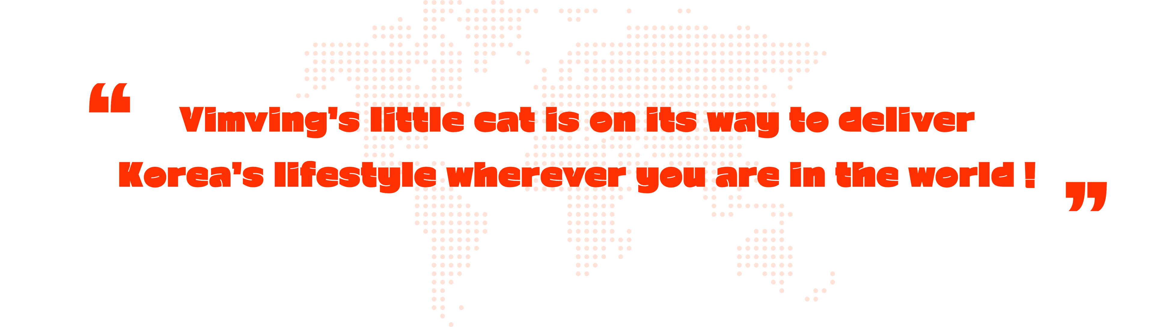Global lifestyle message from VIMVING